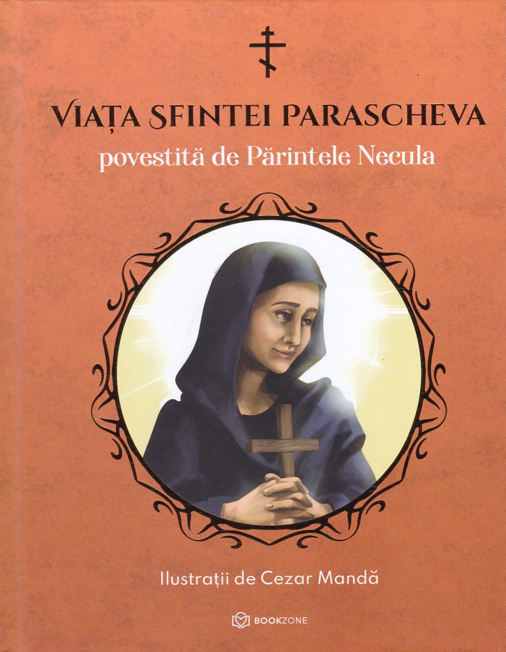 Viața Sfintei Parascheva povestită de Părintele Necula